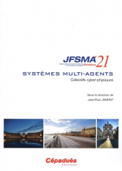JFSMA 2021 - Systèmes multi-agents