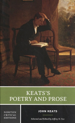 En promotion de la Editions NORTON CRITICAL : Promotions de l'éditeur, Keats's Poetry and Prose