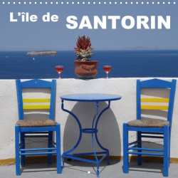 L'île de Santorin (Calendrier mural 2021 300 × 300 mm Square)