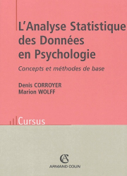 L'analyse Statistique des Données en Psychologie. Concepts et méthodes de base