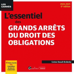 Vous recherchez les livres à venir en Droit civil, L'essentiel des grands arrêts du droit des obligations 2024-2025