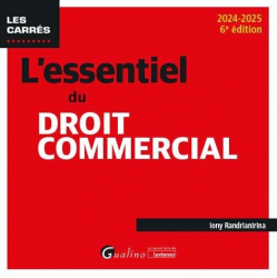 L'essentiel du droit commercial 2024-2025