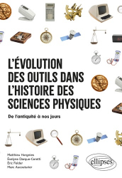 L'évolution des outils dans l'histoire des sciences physiques