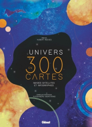 L'Univers en 300 cartes