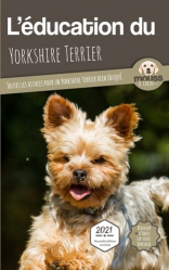 Vous recherchez les meilleures ventes rn Animaux, L'éducation du Yorkshire Terrier