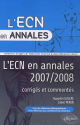 L'ECN en annales 2007/2008 corrigés et commentés