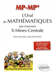 L'Oral de Mathématiques aux concours X-Mines-Centrale MP-MP*