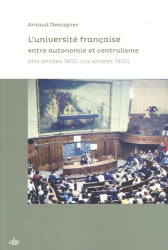 L'Université française entre autonomie et centralisme
