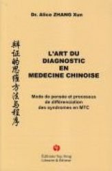 L'Art du diagnostic en médecine chinoise