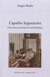 L'apathie hyperactive