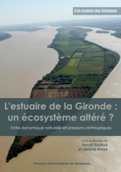 L'estuaire de la Gironde : un écosystème altéré 