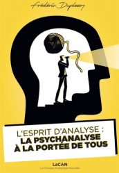 L'Esprit d'Analyse : la psychanalyse à portée de tous