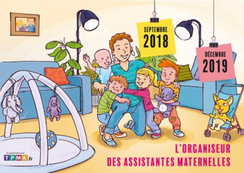 L'organiseur des assistantes maternelles : de septembre 2018 à décembre 2019