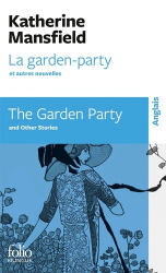 La Garden-Party et autres nouvelles : The Garden Party and other stories