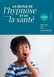 La Revue de l'hypnose et de la santé N° 19, 2/2022