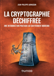 A paraitre de la Editions dunod : Livres à paraitre de l'éditeur, La cryptographie déchiffrée