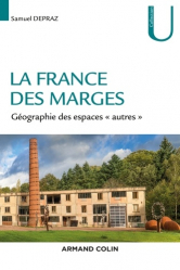 La France des marges - Géographie des espaces 'autres'
