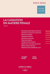 A paraitre de la Editions dalloz : Livres à paraitre de l'éditeur, La cassation en matière pénale - Edition 2025-2026