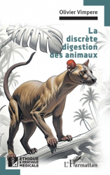 A paraitre de la Editions l'harmattan : Livres à paraitre de l'éditeur, La discrète digestion des animaux