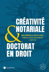 La créativité notariale & le doctorat en droit