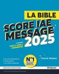 A paraitre de la Editions studyrama : Livres à paraitre de l'éditeur, La Bible du Score IAE Message 2025