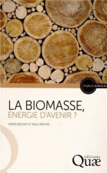 La biomasse, énergie d'avenir 