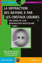 La diffraction des rayons X par les cristaux liquides Tome 1