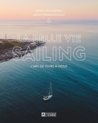 La belle vie Sailing