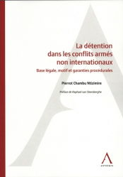 La détention dans les conflits armés non internationaux