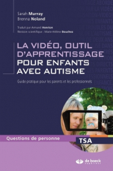 La vidéo, outil d'apprentissage pour enfants autistes