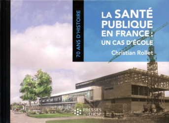 La santé publique en France : un cas d'école (1945 - 2015)