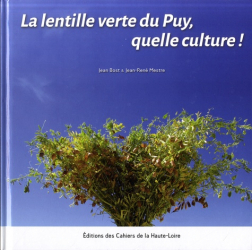 La lentille verte du Puy, quelle culture ! 