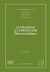 Le tramway à la française. Eléments juridiques