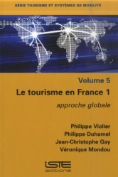 Le tourisme en France 1 - Volume 5