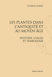 Les plantes dans l'Antiquité et au Moyen Âge