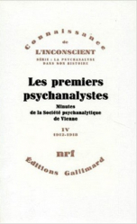 Les premiers psychanalystes. Minutes de la Société psychanalytique de Vienne Tome 4 (1912-1918)