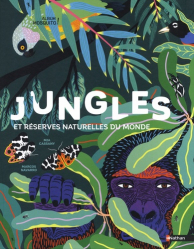 Le grand livre des jungles - Dès 5 ans