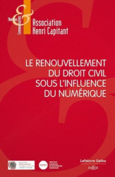 A paraitre de la Editions dalloz : Livres à paraitre de l'éditeur, Le renouvellement du droit civil sous l'influence du numérique