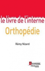 Le livre de l'interne en Orthopédie