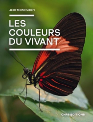 Vous recherchez les livres à venir en Sciences de la Vie et de la Terre, Les couleurs du vivant