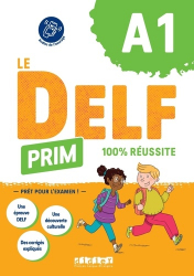 Vous recherchez les livres à venir en Français Langue Etrangère (FLE), Le DELF Prim A1 100% réussite
