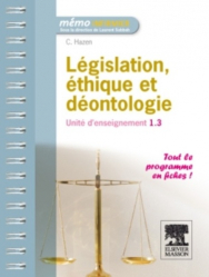 Législation, éthique et déontologie