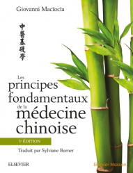 Les principes fondamentaux de la médecine chinoise de MACIOCIA