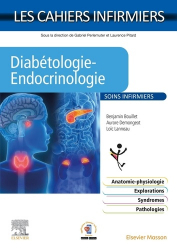 Les cahiers infirmiers de Diabétologie-Endocrinologie