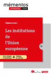 A paraitre chez Livres à paraitre de la collection Mémentos - dalloz, Les institutions de l'Union européenne