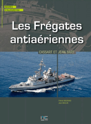 Les frégates antiaériennes Cassard & Jean Bart