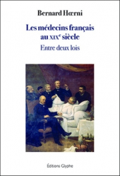 Les medecins français au XIXe siècle
