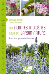 Les Plantes indigènes pour un jardin nature