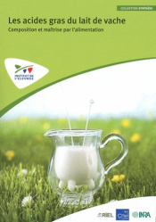Les acides gras du lait de vache : composition et maîtrise par l'alimentation