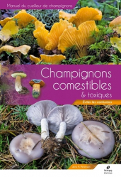 Vous recherchez les meilleures ventes rn Végétaux - Jardins, Le guide des champignons comestibles et toxiques